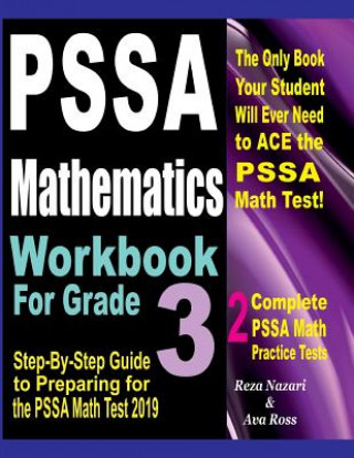 Carte Pssa Mathematics Workbook for Grade 3: Step-By-Step Guide to Preparing for the Pssa Math Test 2019 Reza Nazari