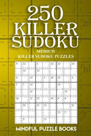 Carte 250 Killer Sudoku Mindful Puzzle Books