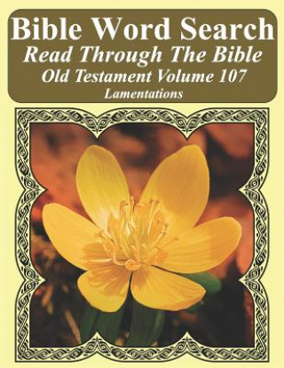 Kniha Bible Word Search Read Through the Bible Old Testament Volume 107: Lamentations Extra Large Print T W Pope