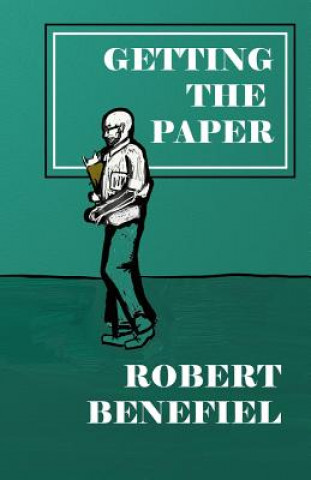 Book Getting the Paper Robert Benefiel