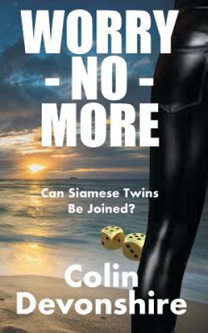 Boek Worry No More Colin Devonshire