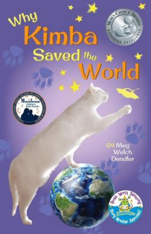 Buch Why Kimba Saved The World Meg Welch Dendler