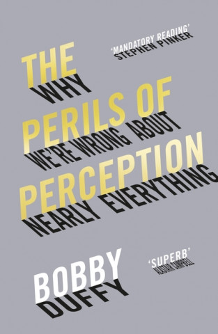 Kniha Perils of Perception Bobby Duffy