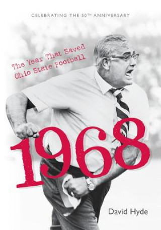 Livre 1968: The Year That Saved Ohio State Football (Softcover) David Hyde