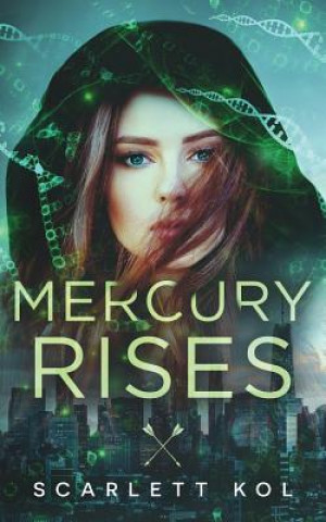 Книга Mercury Rises Scarlett Kol