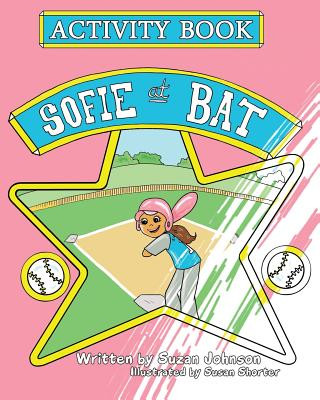 Książka Sofie at Bat Activity Book Suzan Johnson
