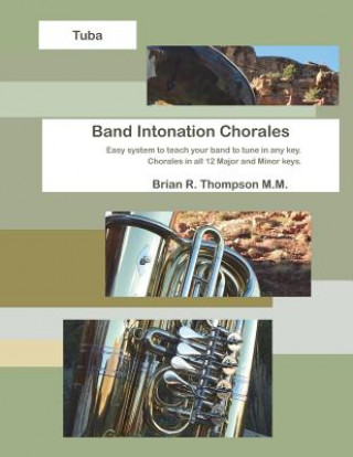 Book Tuba, Band Intonation Chorales Brian R Thompson