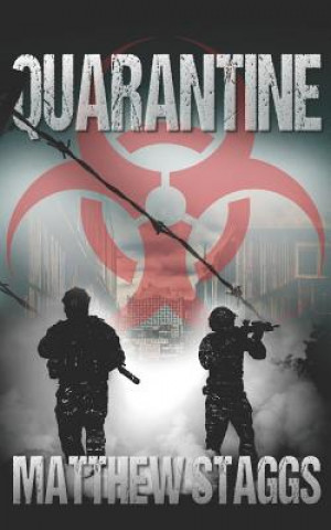 Buch Quarantine Matthew Staggs