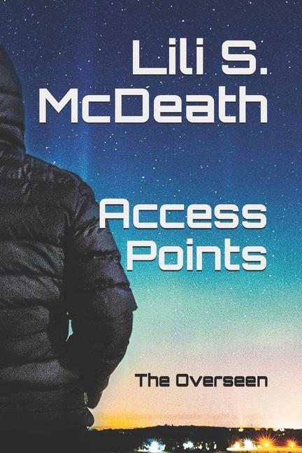 Libro Access Points: The Overseen Lili S McDeath