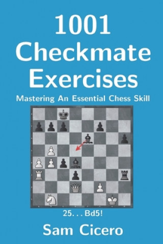 Könyv 1001 Checkmate Exercises: Mastering An Essential Chess Skill Sam Cicero