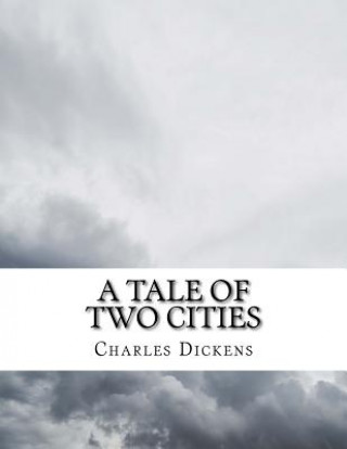 Kniha A Tale of Two Cities Charles Dickens