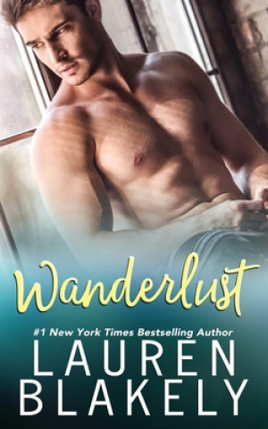 Kniha Wanderlust Lauren Blakely