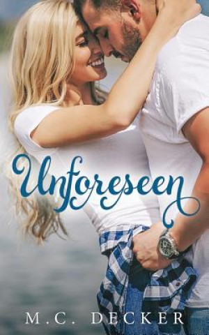 Libro Unforeseen M C Decker