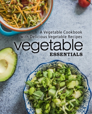 Kniha Vegetable Essentials Booksumo Press