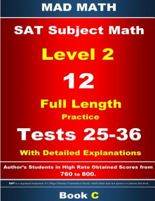 Kniha 2018 SAT Subject Level 2 Book C Tests 25-36 John Su