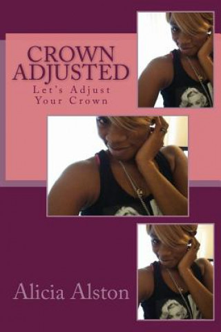 Knjiga Crown Adjusted Alicia M Alston
