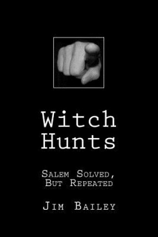 Book Witch Hunts Jim Bailey