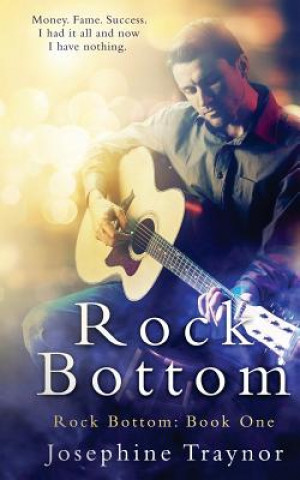 Kniha Rock Bottom Josephine Traynor
