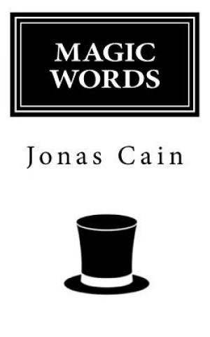 Könyv Magic Words Jonas Cain