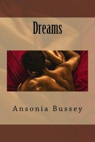 Könyv Dreams Ansonia Bussey
