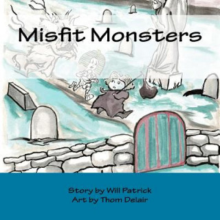 Buch Misfit Monsters Will Patrick