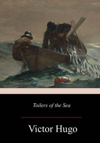 Kniha Toilers of the Sea Victor Hugo