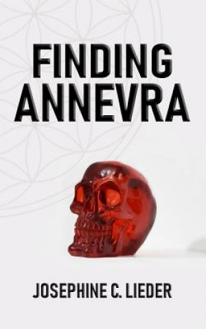 Kniha Finding Annevra Josephine C Lieder