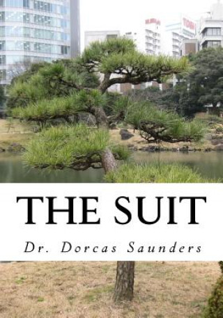 Knjiga The Suit Dr Dorcas T Saunders