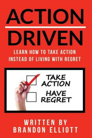 Libro Action Driven Brandon Elliott