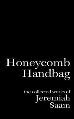 Книга Honeycomb Handbag Jeremiah Saam