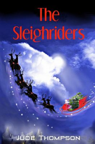 Livro The Sleighriders Jude Thompson