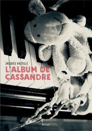 Kniha L'album de Cassandre Jacques Vazeille