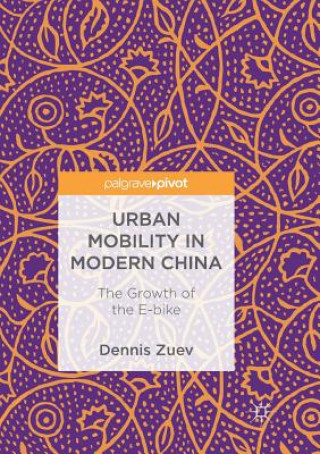 Knjiga Urban Mobility in Modern China Zuev