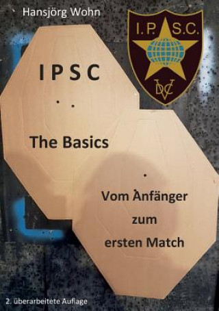 Książka IPSC The Basics Hansjörg Wohn