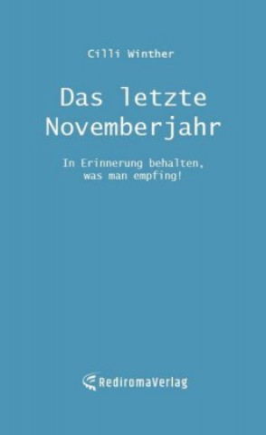 Kniha Das letzte Novemberjahr Cilli Winther