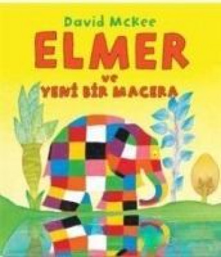 Book Elmer ve Yeni Bir Macera David Mckee