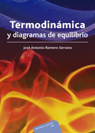 Kniha TERMODINÁMICA Y DIAGRAMAS DE EQUILIBRIO JOSE ANTONIO ROMERO SERRANO