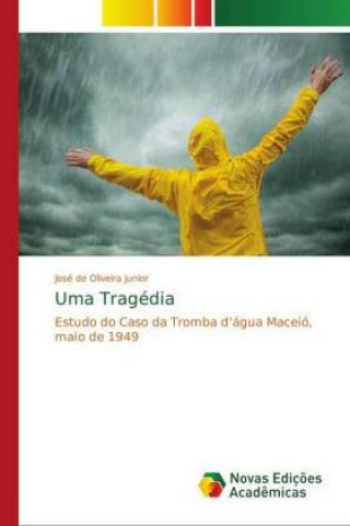 Kniha Uma Tragedia José de Oliveira Junior