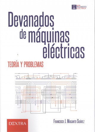 Knjiga DEVANADOS DE MÁQUINAS ELCTRICAS FRANCISCO MAGANTO SUAREZ