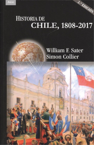 Книга HISTORIA DE CHILE 1808-2017 WILLIAM F. SATER