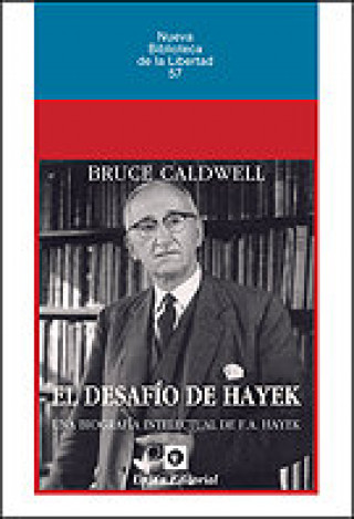 Kniha EL DESAFÍO DE HAYEK BRUCE CALDWELL