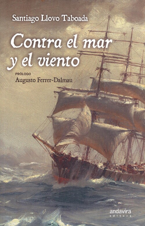 Книга CONTRA EL MAR Y EL VIENTO SANTIAGO LLOVO TABOADA