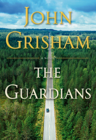 Knjiga Guardians John Grisham