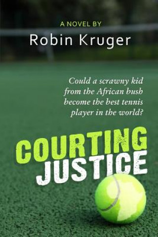 Libro Courting Justice Robin Kruger