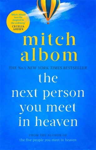 Könyv Next Person You Meet in Heaven Mitch Albom