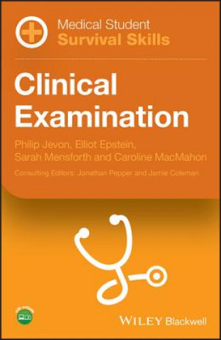 Könyv Medical Student Survival Skills - Clinical  Examination Philip Jevon
