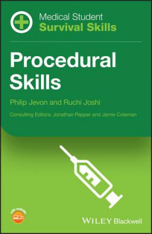 Könyv Medical Student Survival Skills - Procedural Skills Philip Jevon