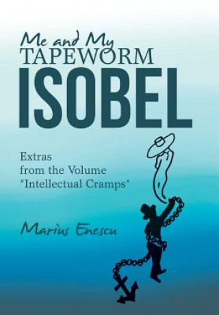 Book Me and My Tapeworm Isobel Marius Enescu