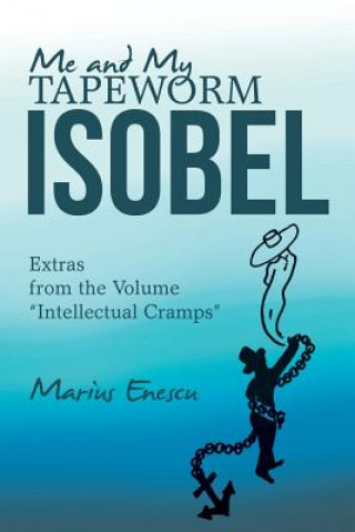 Book Me and My Tapeworm Isobel Marius Enescu