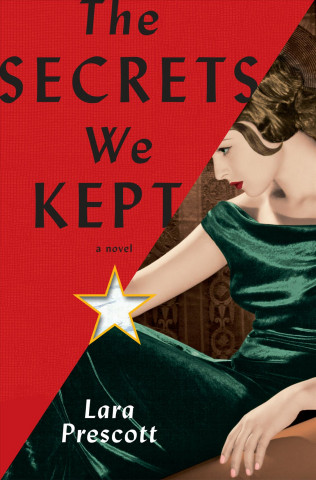 Kniha Secrets We Kept Lara Prescott